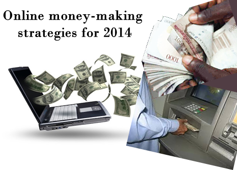 Money making strategies for 2014